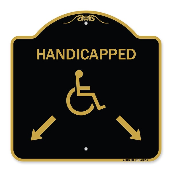 Signmission Handicapped Parking W/ Double Arrows, Black & Gold Aluminum Sign, 18" x 18", BG-1818-23915 A-DES-BG-1818-23915 - main